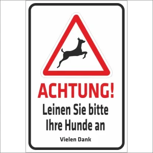 Schild - Achtung - Leinen Sie bitte Ihre Hunde an Individuell anpassbar - HaustierPro