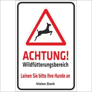 Schild - Achtung Wildfütterungsbereich - Leinen Sie bitte Ihre Hunde an mit Verstärkerton - HaustierPro