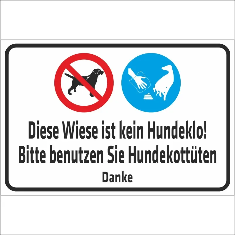 Schild - Diese Wiese ist kein Hundeklo - Bitte benutzen Sie Hundekottüten - HaustierPro