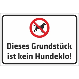 Schild - Dieses Grundstück ist kein Hundeklo Mit Samenkapsel - HaustierPro